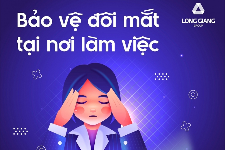 Bảo vệ đôi mắt tại nơi làm việc – Yêu thương từ những điều nhỏ nhất
